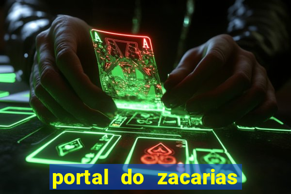 portal do zacarias mais 18